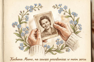 Dzień Matki w cieniu tęsknoty. Wzruszające słowa pamięci dla zmarłej mamy