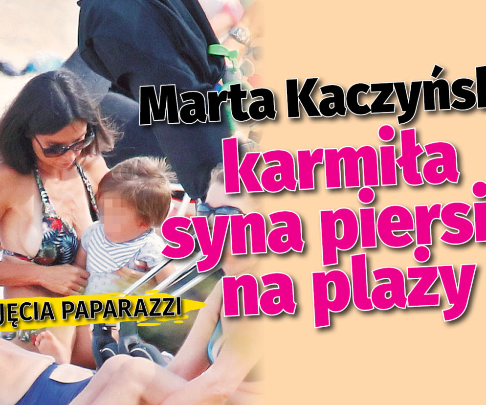Marta Kaczyńska karmiła syna piersią na plaży