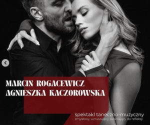 Agnieszka Kaczorowska, Marcin Rogacewicz