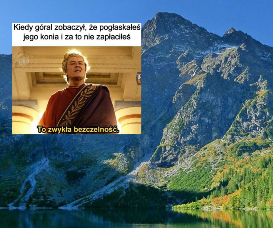 Najlepsze memy o górach i o góralach! Te grafiki bawią do łez 