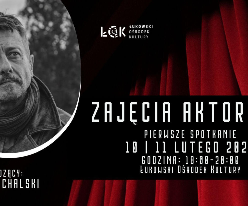 Łukowski Ośrodek Kultury tworzy grupę teatralną dla dorosłych (16+)!