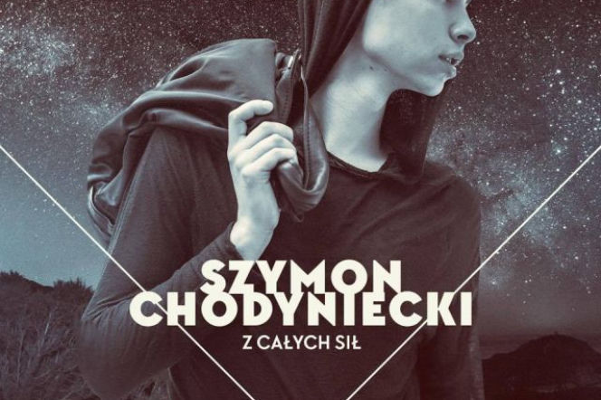 Szymon Chodyniecki - Z całych sił