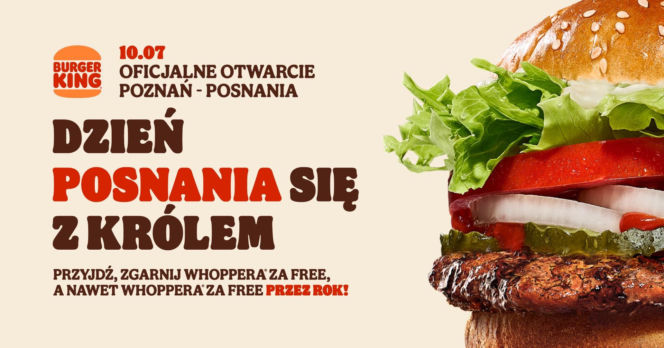 Królewski start w Posnanii. Burger King otwiera lokal i rozdaje 100 Whopperów!