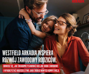 Westfield Arkadia wspiera rodziców w rozwoju zawodowym.  We wrześniu bezpłatne warsztaty dla przyszłych mam, ojców i kobiet wracających do pracy