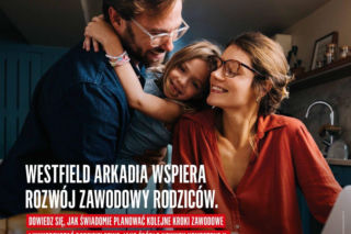 Westfield Arkadia wspiera rodziców w rozwoju zawodowym.  We wrześniu bezpłatne warsztaty dla przyszłych mam, ojców i kobiet wracających do pracy