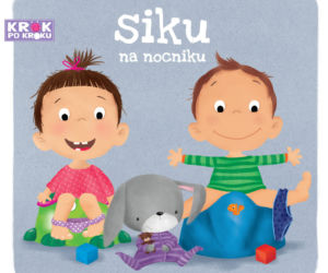 Krok po kroku. Siku na nocniku
