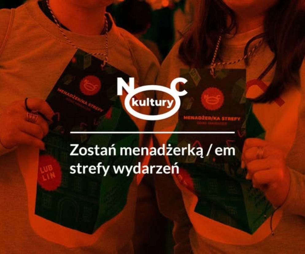Lublin - nabór menadżerów na Noc Kultury