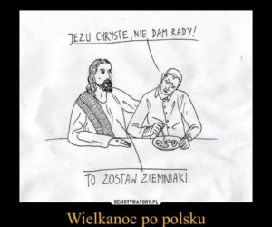 Zabawne memy na Wielkanoc 2021