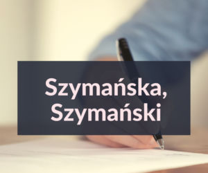 9. Szymańska/Szymański