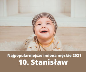 Ranking imion 2021. Te imiona najczęściej nadawano dzieciom [TOP 10]