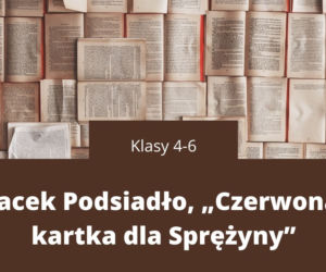 Nowe lektury szkolne. Jakie książki pojawią się w szkołach?