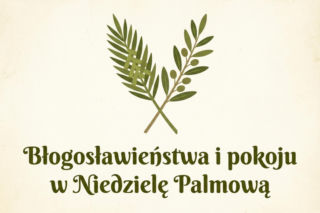 Życzenia na Niedzielę Palmową. Piękne i religijne na pamiątkę wjazdu Jezusa do Jerozolimy