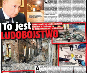 Pierwsze dni wojny w Ukrainie. Tak relacjonowaliśmy je w Super Expressie