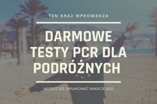 Testy PCR dla turystów będą bezpłatne! To państwo zapowiada istotne zmiany