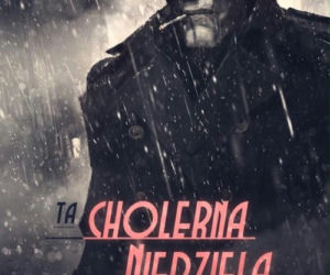 Ta cholerna niedziela