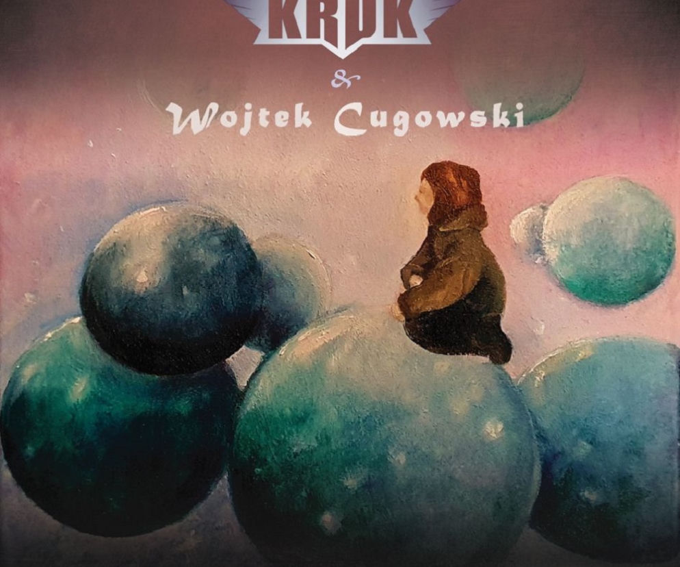 Kruk & Wojtek Cugowski - premiera nowego albumu!