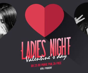 Ladies Night / Valentine's Day w Klubie Czekolada