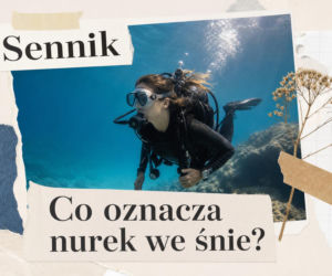 Sennik: nurek we śnie. Co oznacza sen o nurkowaniu?