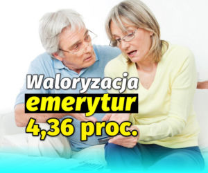 Waloryzacja 4,36 proc.