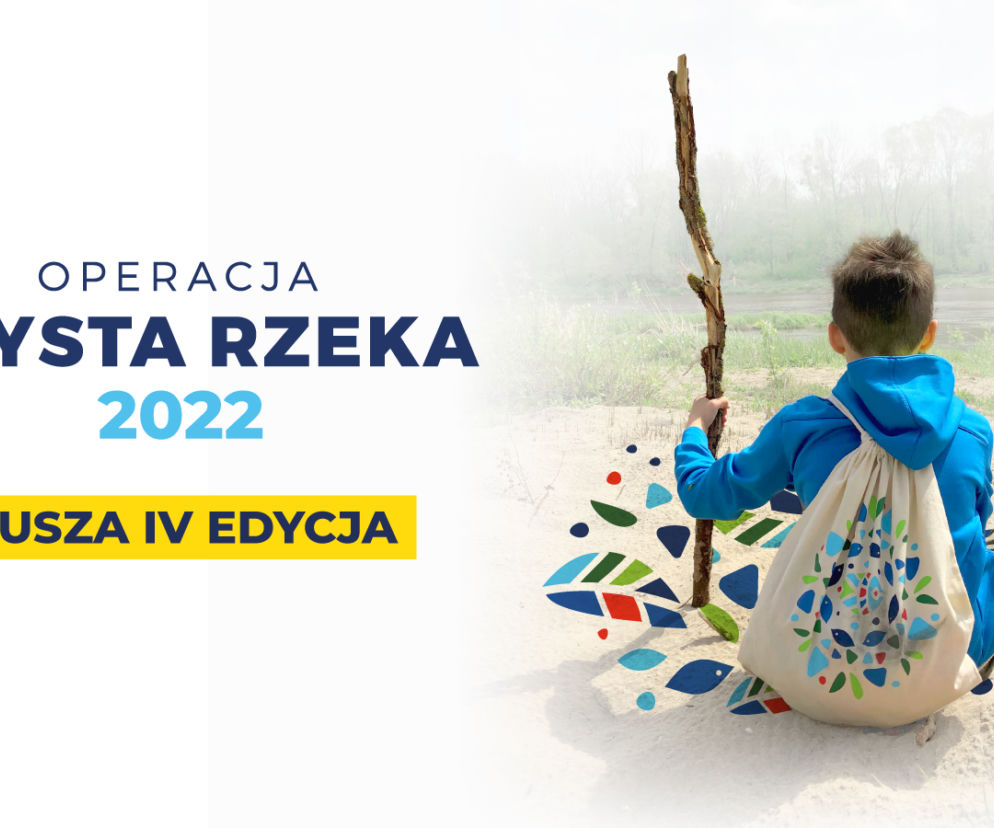 Rusza IV edycja Operacji Czysta Rzeka. Organizatorzy zachęcają siedlczan do zgłoszeń