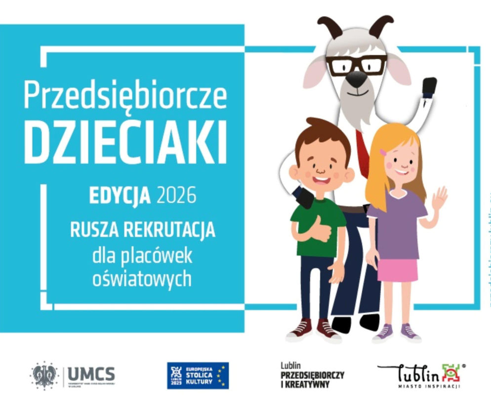 Lublin - zgłoszenia do Przedsiębiorczych Dzieciaków