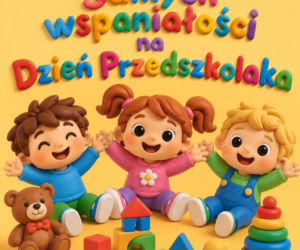 Życzenia na Dzień Przedszkolaka