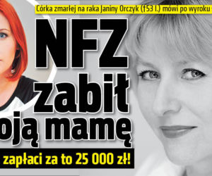 NFZ zabił moją mamę teraz zapłaci za to 25 000 zł!