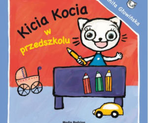  Kicia Kocia w przedszkolu, Anita Głowińska