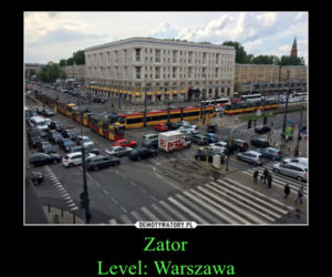 Najlepsze memy i demotywatory o Warszawie