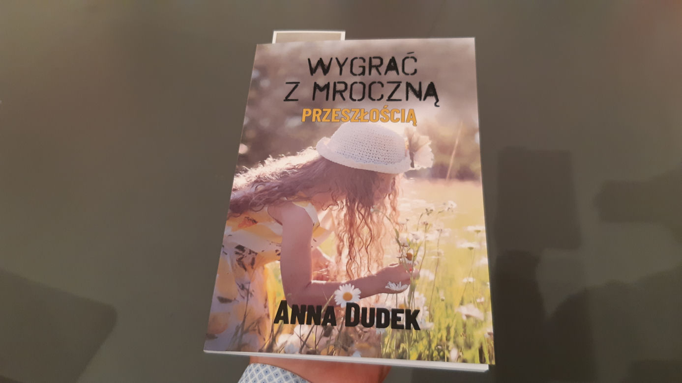 „Wygrać z mroczną przeszłością” - premiera książki Anny Dudek