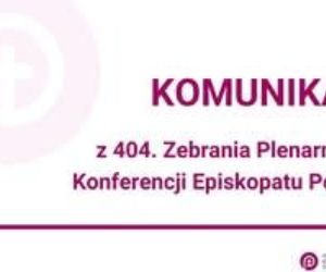 O komisji, życiu parafii i religii. Episkopat z komunikatem po obradach