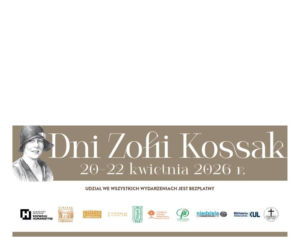 Dni Zofii Kossak na Lubelszczyźnie