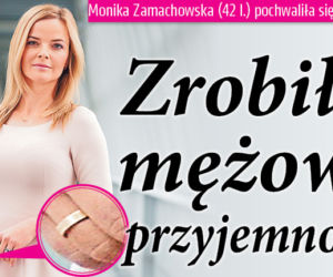 Zrobiła mężowi przyjemność