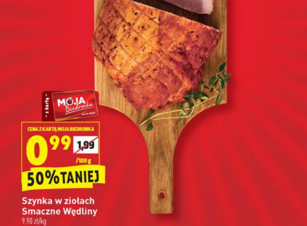 szynka w ziołach 0,99 zł/100 g