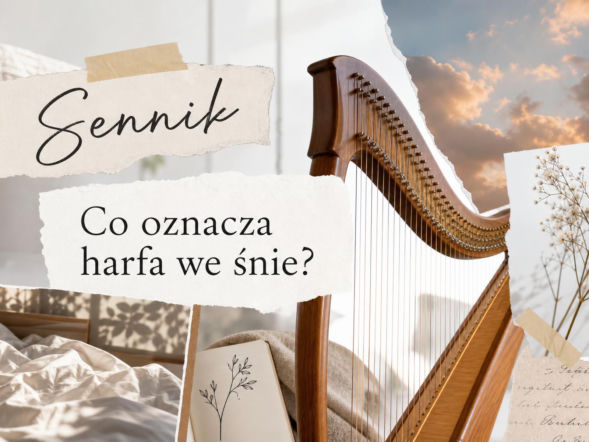 Sennik: harfa. Co oznacza sen o harfie?