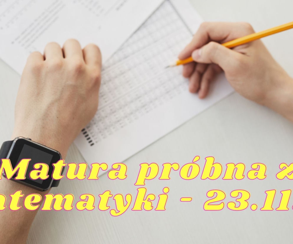 Matura 2022 - próbna matura listopad 2021 z Operonem. MATEMATYKA. Jakie zadania na egzaminie 23.11.2021? (23.11.2021) [ARKUSZE]