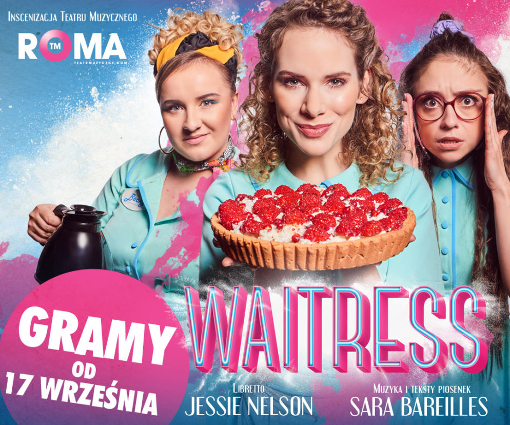  Waitress w Teatrze Roma - spektakl, na który musicie się wybrać!