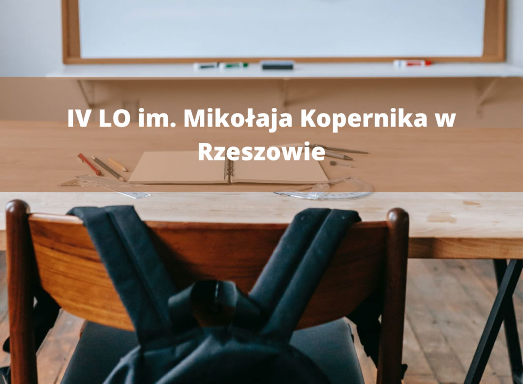 6. miejsce - IV LO im. Mikołaja Kopernika w Rzeszowie