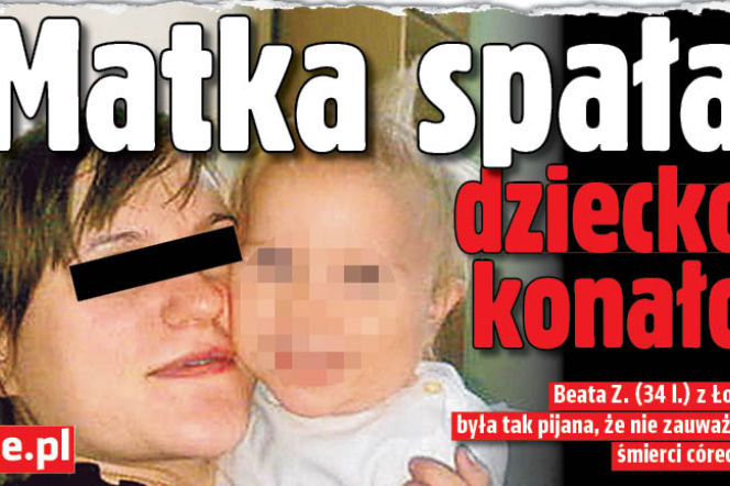 Matka spała dziecko konało