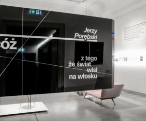 Wernisaż wystawy Jerzego Porębskiego „I cóż z tego, że świat wisi na włosku?”