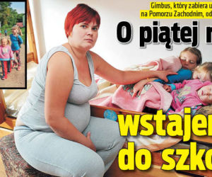 O piątej rano wstajemy do szkoły