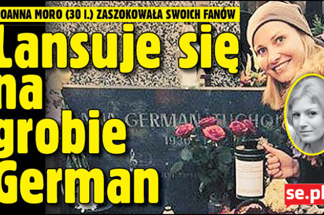Lansuje się na grobie German