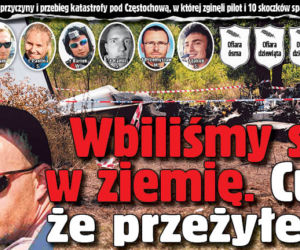 Wbiliśmy się  w ziemię. Cud że przeżyłem