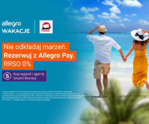 Allegro Wakacje przyspiesza rozwój. Rezerwacje z wyprzedzeniem oraz Allegro Pay już dostępne na platformie