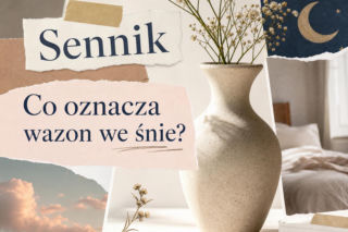 Wazon we śnie - co oznacza? Kiedy sen może być ostrzeżeniem