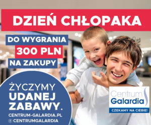  Masz pomysł na Dzień Chłopaka? Opisz go i wygraj 300 zł na zakupy w Galardii w Starachowicach
