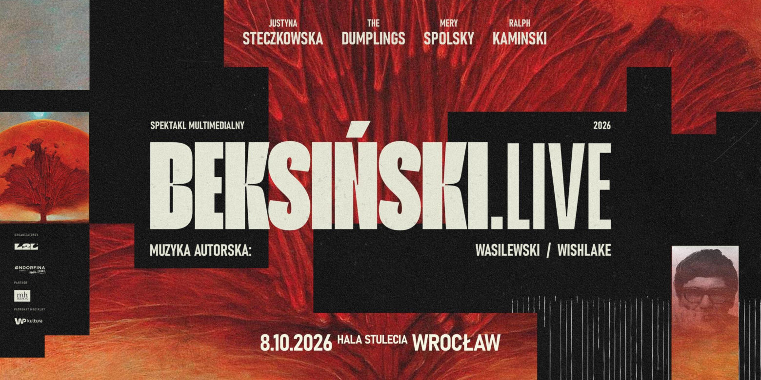 Beksiński.Live 2026 - 20 września