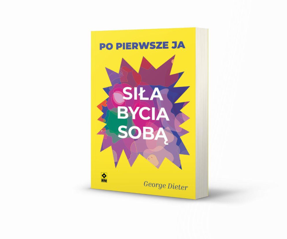 Okładka książki „Siła bycia sobą” George’a Dietera na żółtym tle z różnobarwnymi, nieregularnymi kształtami. Tytuł na środku, nazwisko autora na dole. Na Poradnik Zdrowie przeczytasz o stawianiu granic dla zdrowia psychicznego.