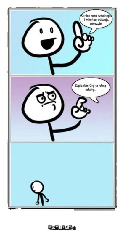 Najlepsze memy z okazji zakończenia roku szkolnego! 