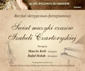 Puławy - koncert dedykowany księżnej Izabeli Czartoryskiej [AUDIO]